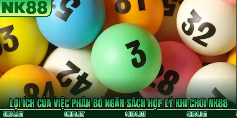 Quản lý và phân bổ ngân sách thông minh khi chơi xổ số NK88