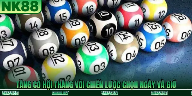 Lựa chọn thời điểm chơi xổ số hợp lý để tăng cơ hội thắng