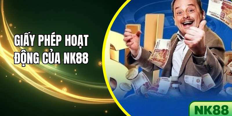 Giấy Phép Hoạt Động Của NK88